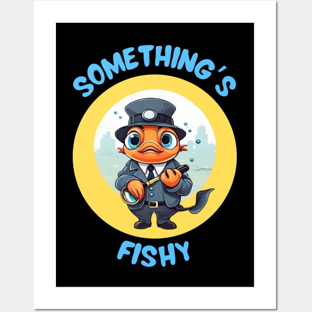 Something's Fishy | Fish Pun Wall Art by Allthingspunny